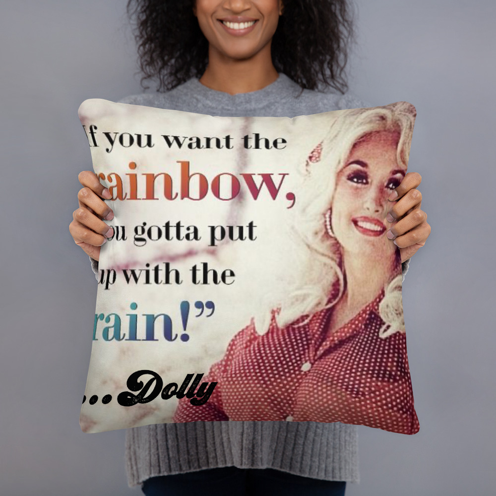 "Puttin' Up with Some Rain" Dolly Parton Basic Accent Pillow